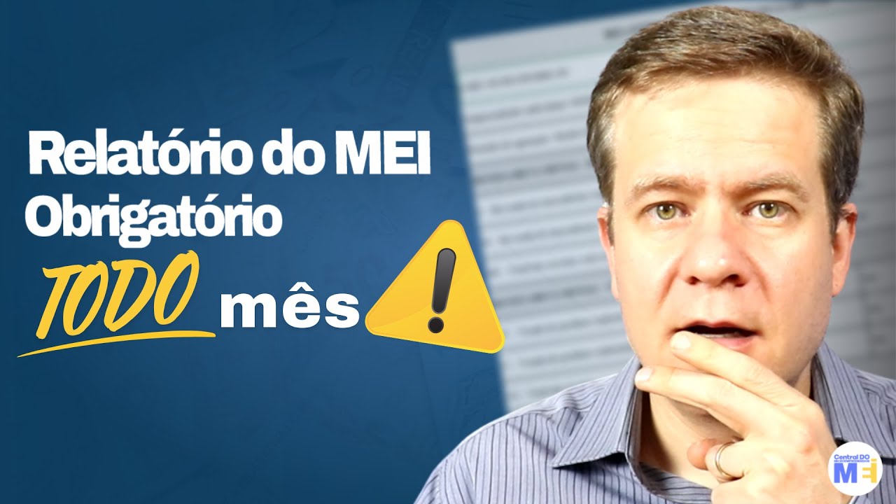 MEI Você Preenche Esse Relatório TODO Mês?
