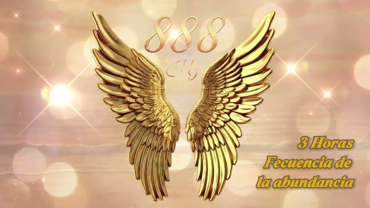 🎶 Música de Frecuencia de Abundancia 888 Hz | Atráe Prosperidad y Éxito | 3 Horas de Sonido Mágico