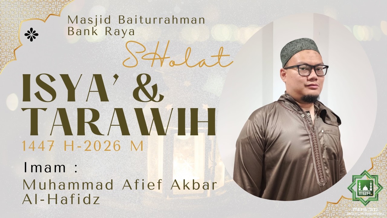 🔴 LIVE | SHOLAT ISYA' & TARAWIH| IMAM : MUHAMMAD AFIEF AKBAR AL-HAFIDZ