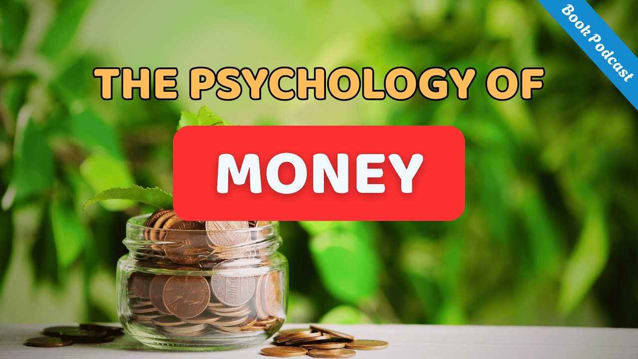 The Psychology of Money | Book Podcast | Books & More
