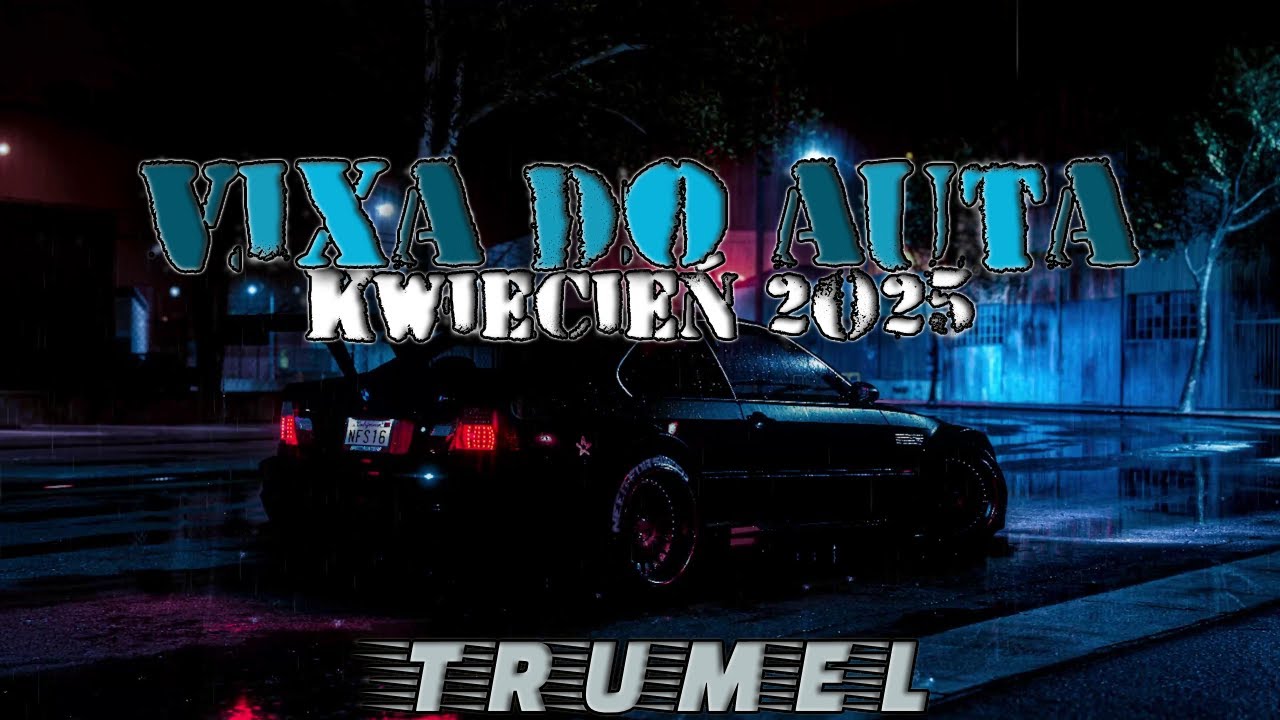 🚗 VIXA DO AUTA 🚗 💥KWIECIEŃ 2025💥😈VIXA/POMPA/JADĄ ŚWIRY😈 VOL.15🚗TRUMEL
