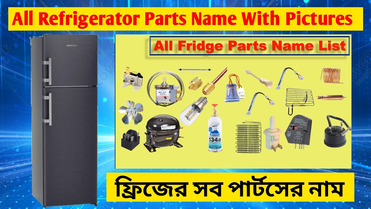 Fridge Spare Parts Name List | ALL Refrigerator AC Washing Machine Spares Parts names fitting| KSC
