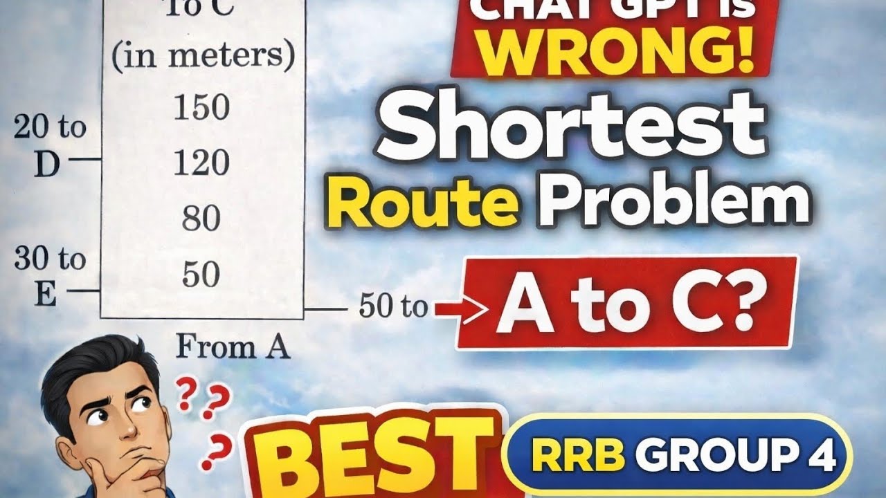 RRB Group 4 | Shortest Route Problem | ChatGPT கூட தவறியது 😱