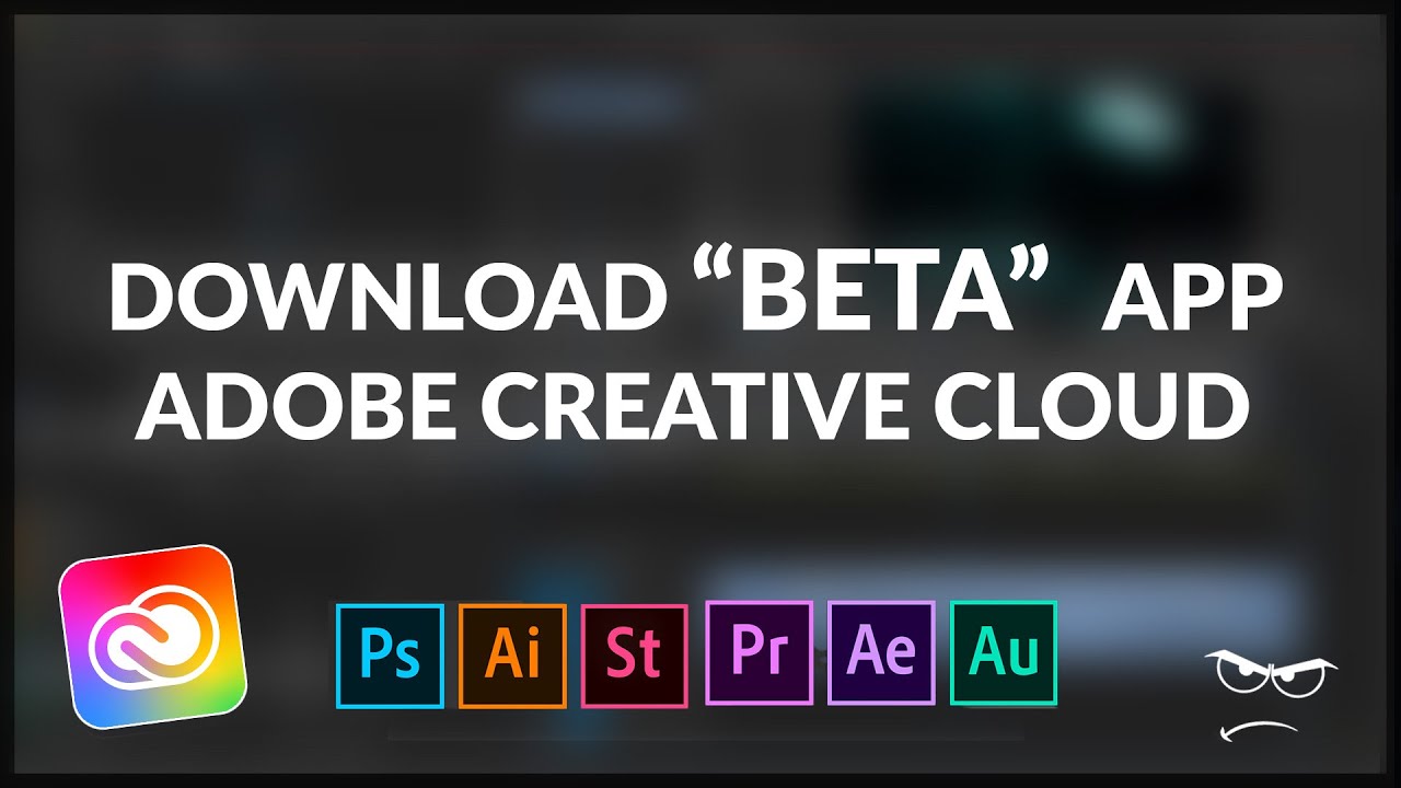 How to Download BETA apps | Adobe Creative Cloud