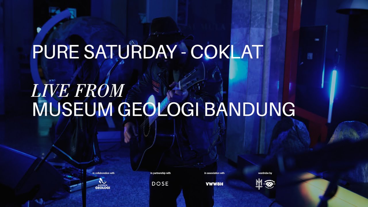 Pure Saturday - Coklat | Live From Museum Geologi Bandung