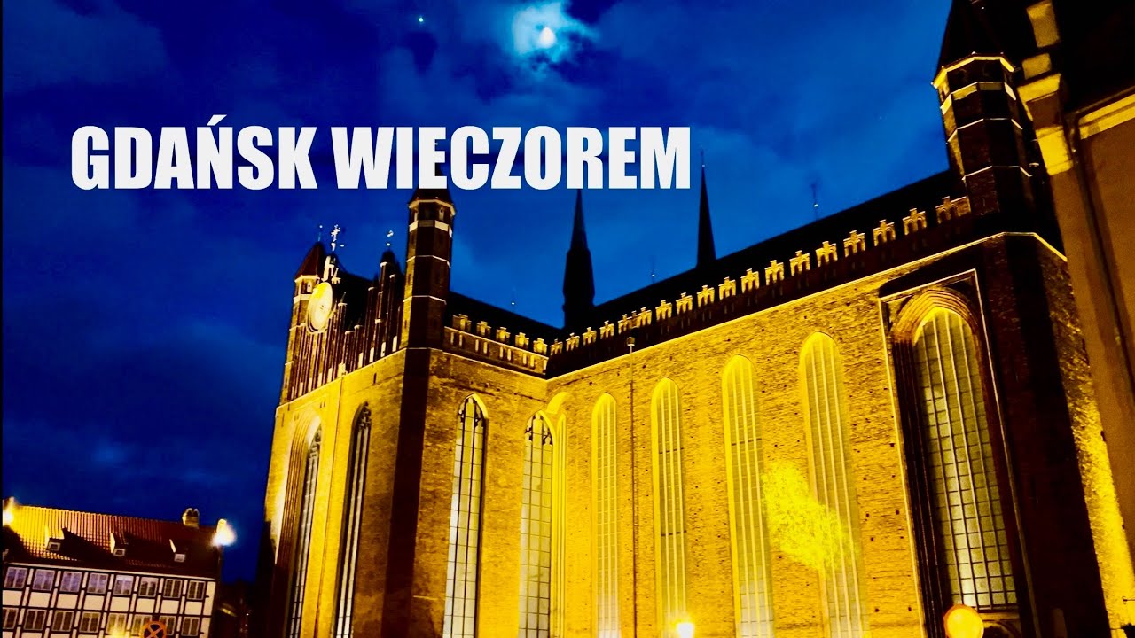 Gdańsk nocą - spacer po magicznym Głównym mieście | 4K