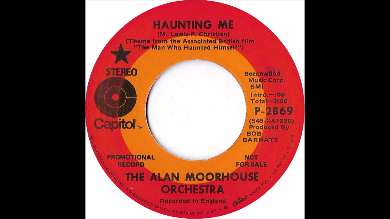 The Alan Moorhouse Orchestra * Haunting Me * The Man Who Haunted Himself
