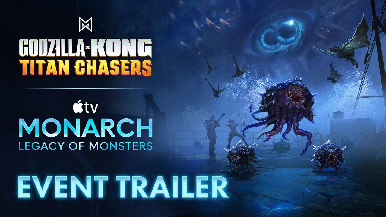 Monarch: Legacy of Monsters Collaboration | Godzilla x Kong: Titan Chasers