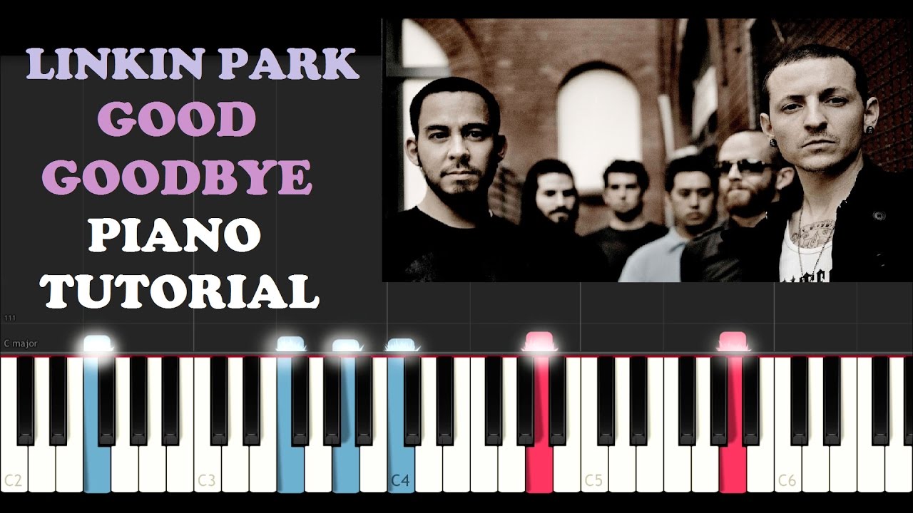Linkin Park - Good Goodbye (Piano Tutorial)