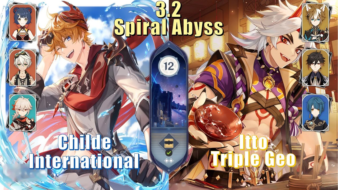 Childe International & Itto Triple Geo | 3.2 Spiral Abyss Floor 12 9 Stars | Genshin Impact