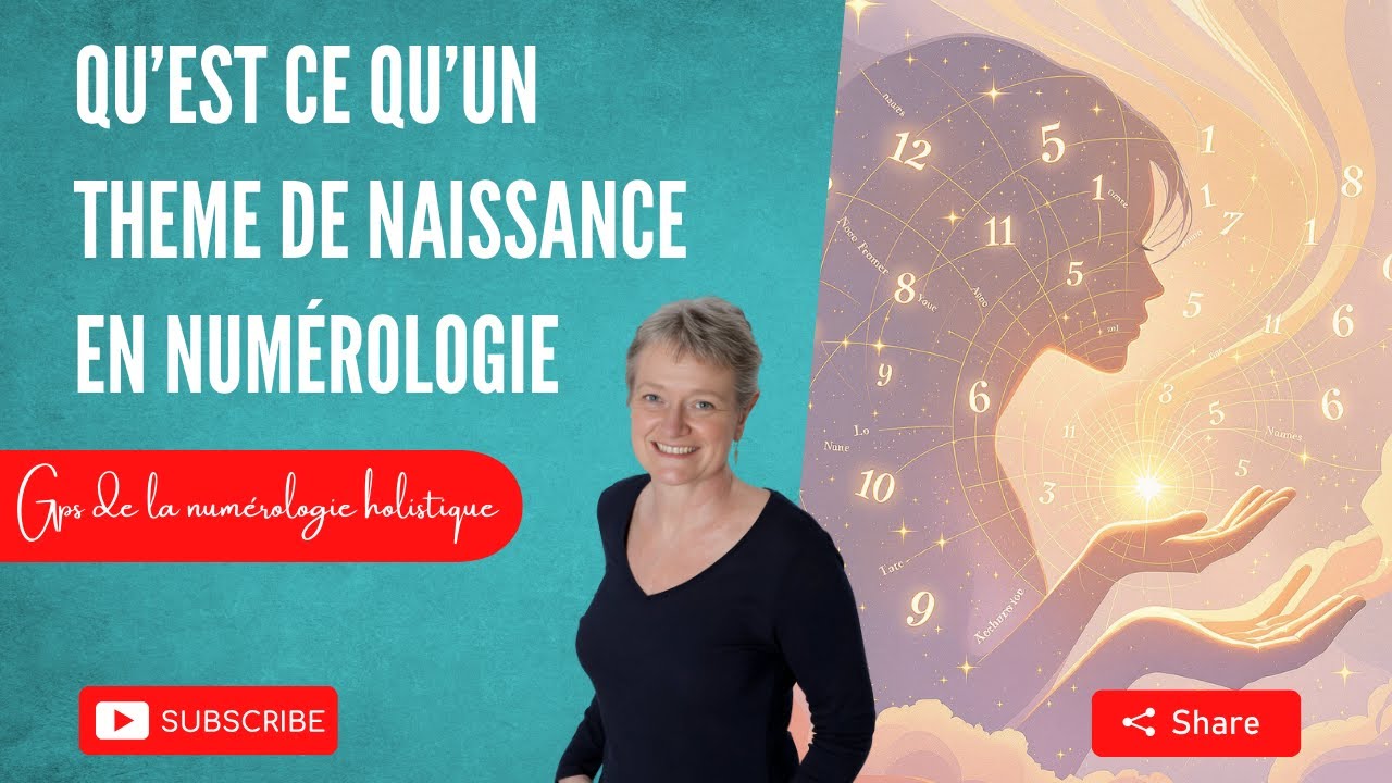 Qu'est-ce qu'un TH&Egrave;ME DE NAISSANCE en Num&eacute;rologie ? ✨