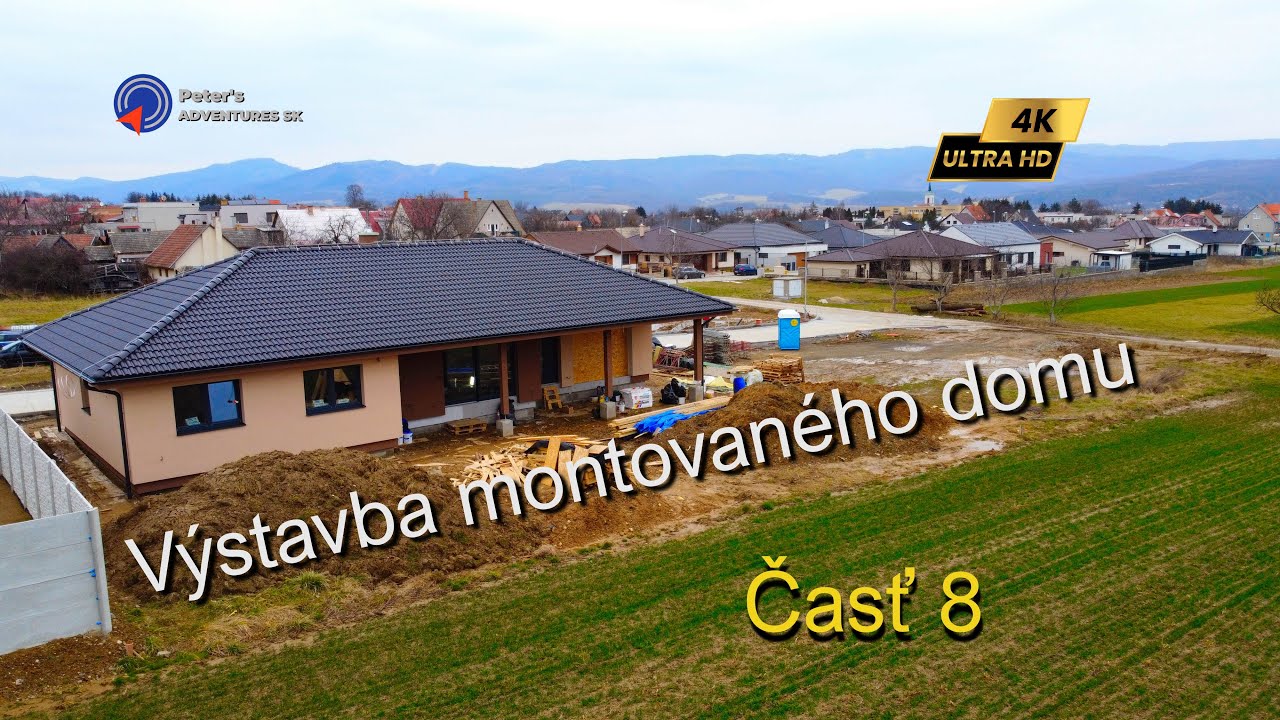 Výstavba montovaného domu  - Časť 8