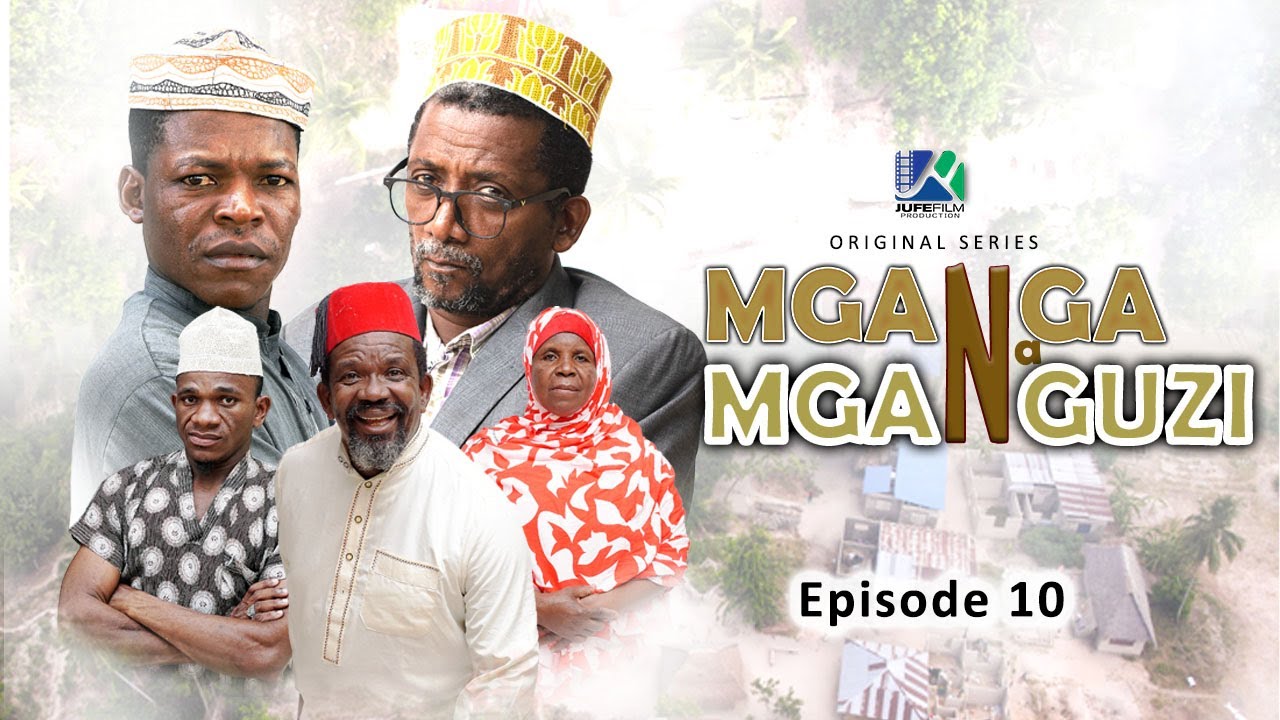 Mganga na Mganguzi  I  Episode  10