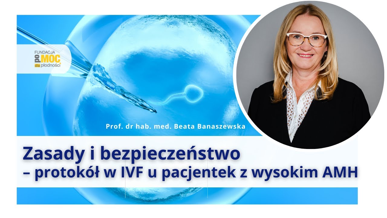 Zasady i bezpieczeństwo – protokół w IVF u pacjentek z wysokim AMH