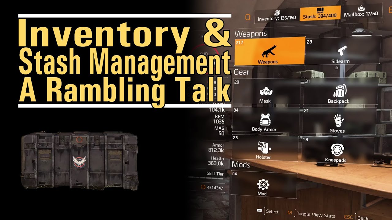 Inventory and Stash Management - A Rambling Talk - With some Spring cleaning too - The Division 2