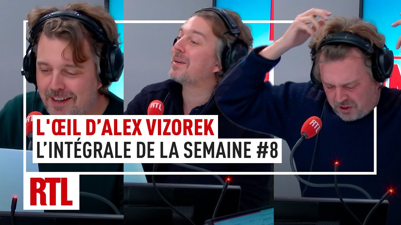 L’intégrale de l’Œil d'Alex Vizorek : Semaine 08 (2025)