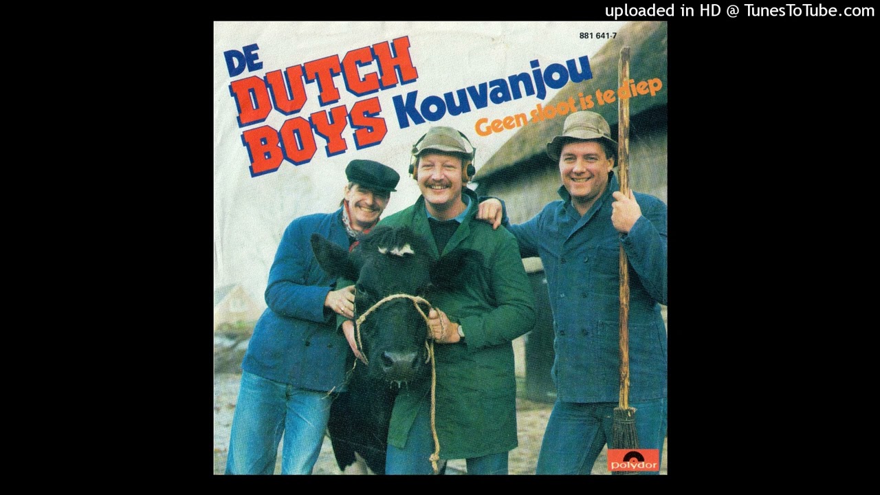 Dutch Boys   Geen sloot is te diep 1984