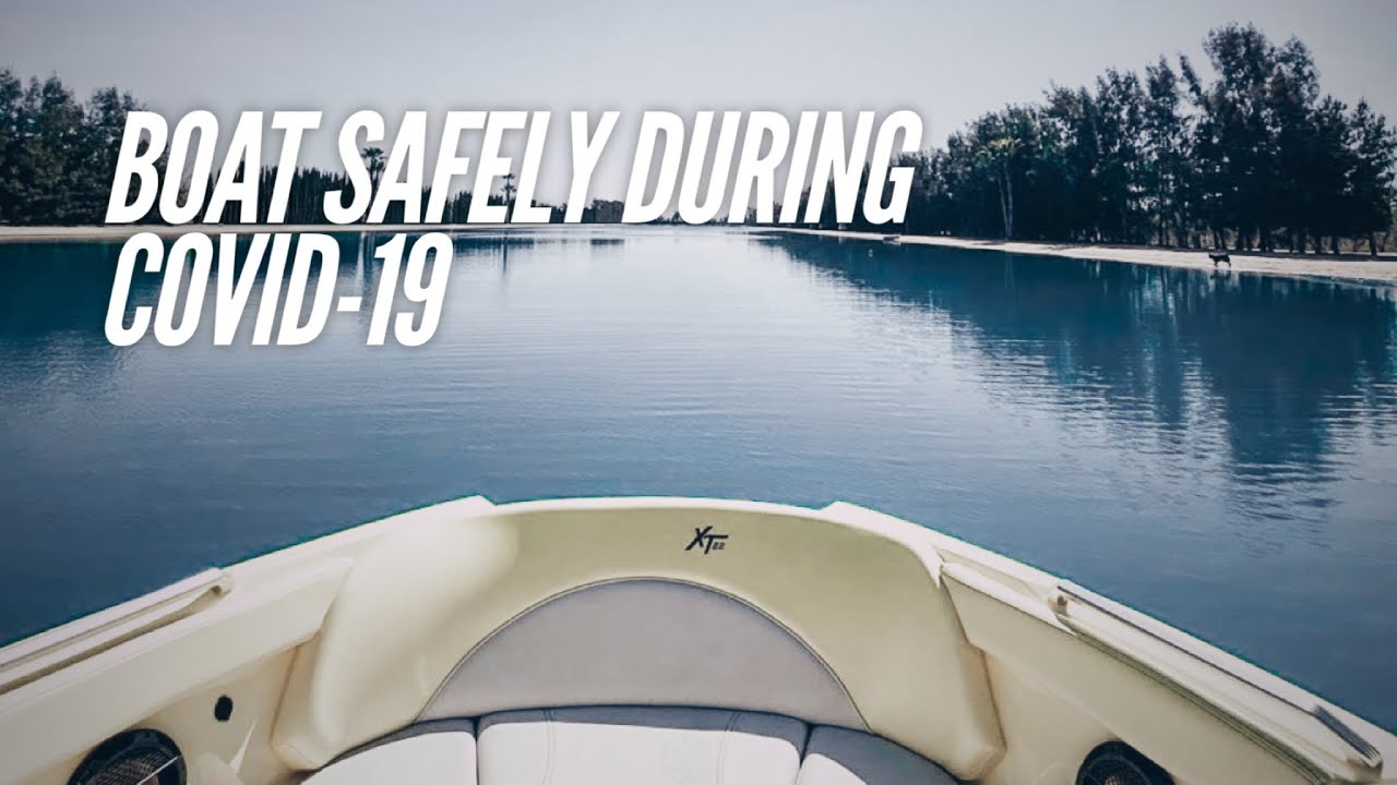 How to Boat Safely During COVID-19