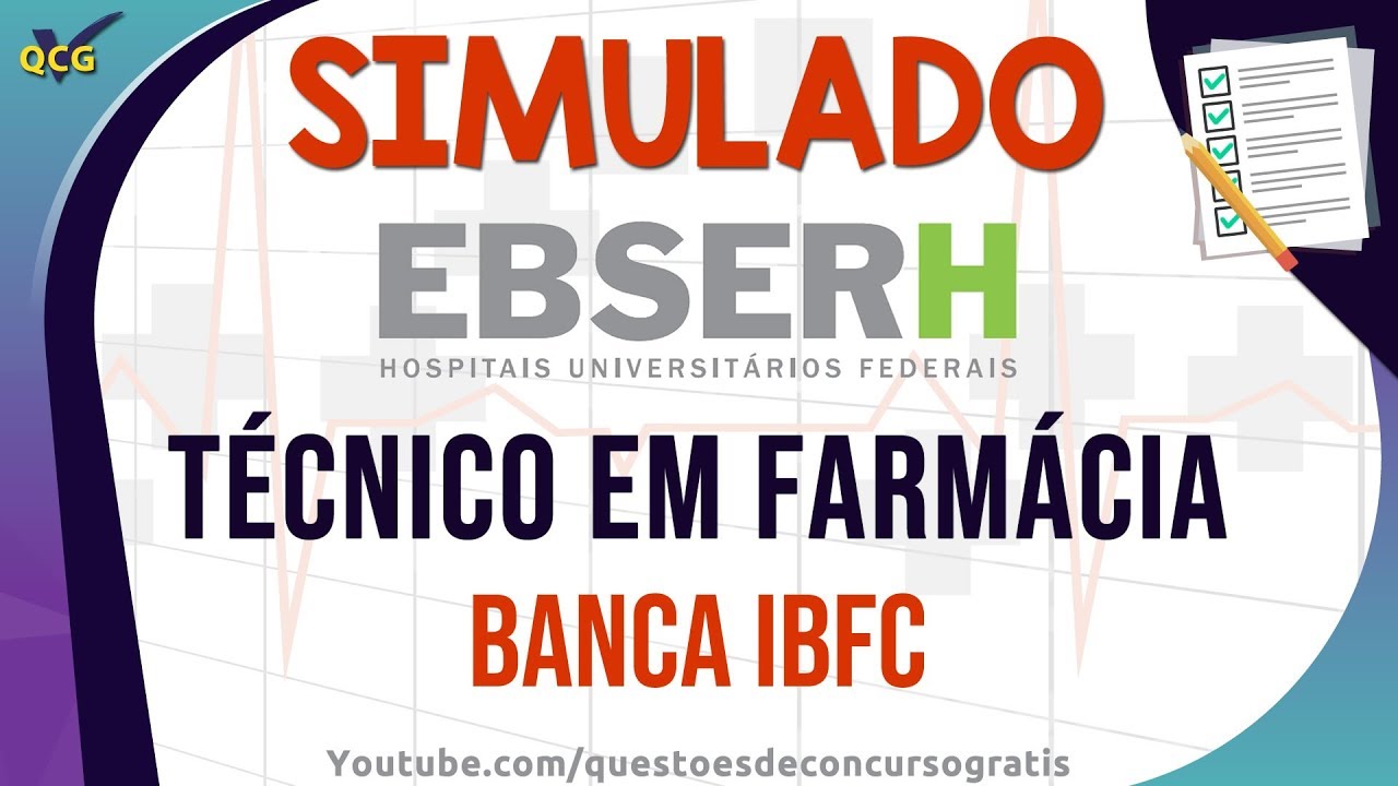 Simulado EBSERH Técnico em Farmácia Questões da banca IBFC