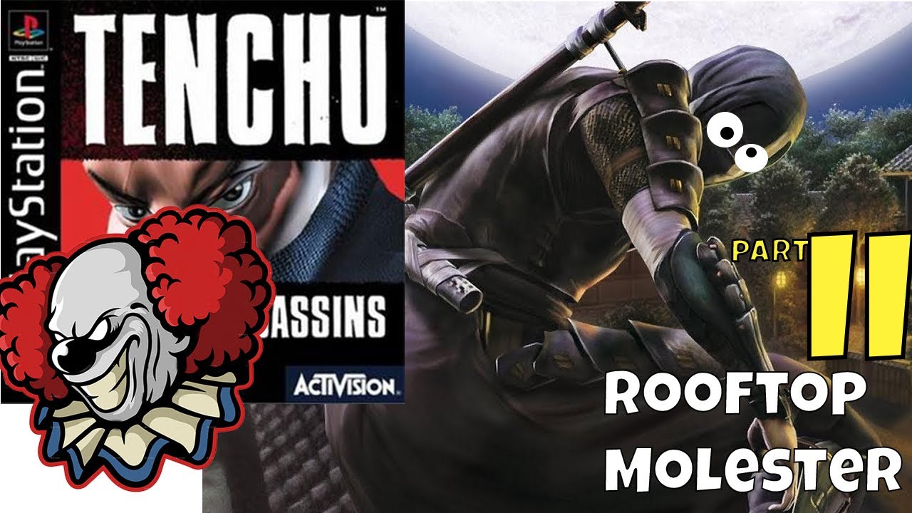 JamesClown: Tenchu Stealth Assassins; Lets play / part 2