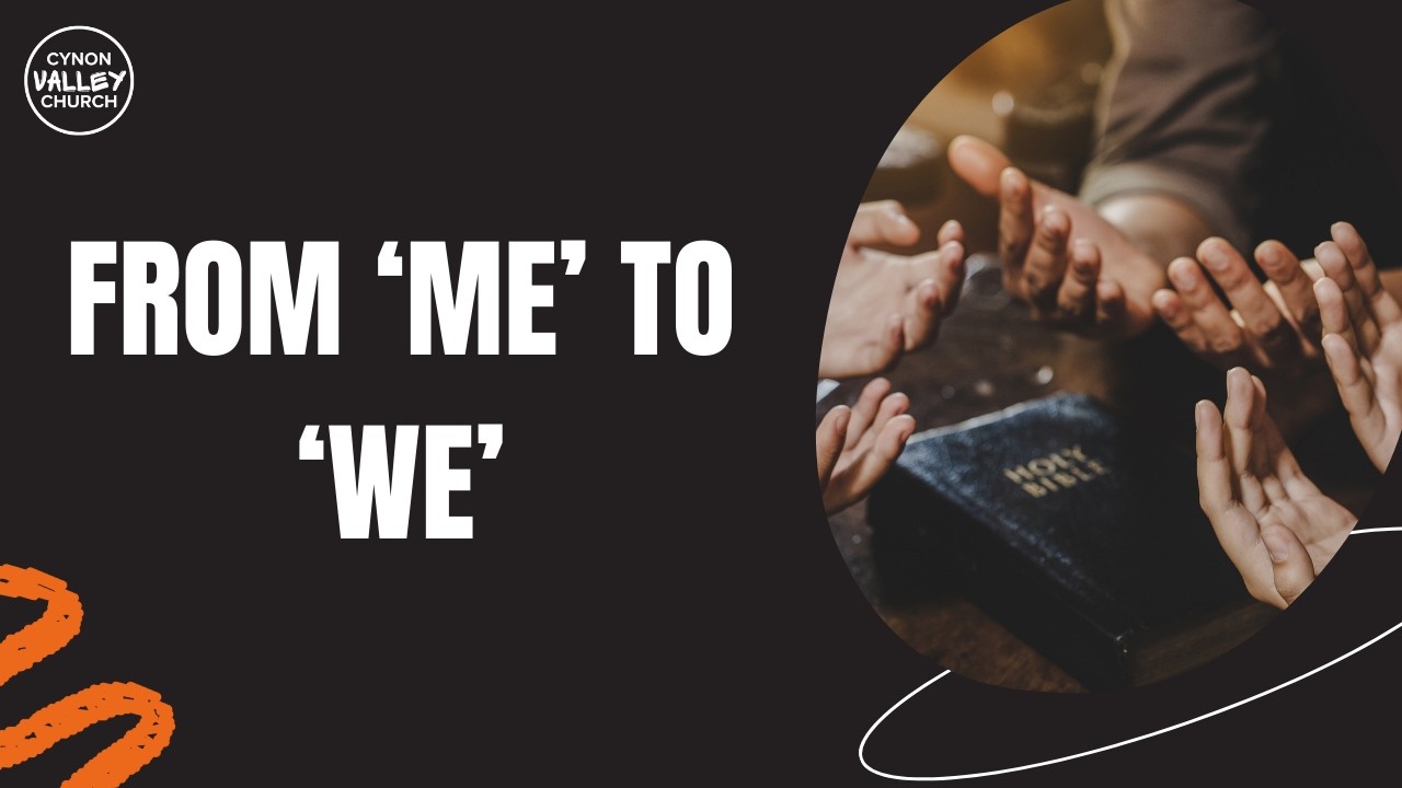 From ME to WE (Philippians 2:1-11) - Dan Isaac