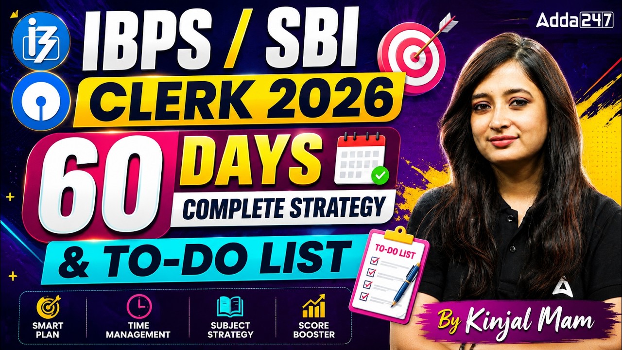 SBI/IBPS Clerk 2026: 60 Days Study Plan & Complete To-Do List | Kinjal Mam
