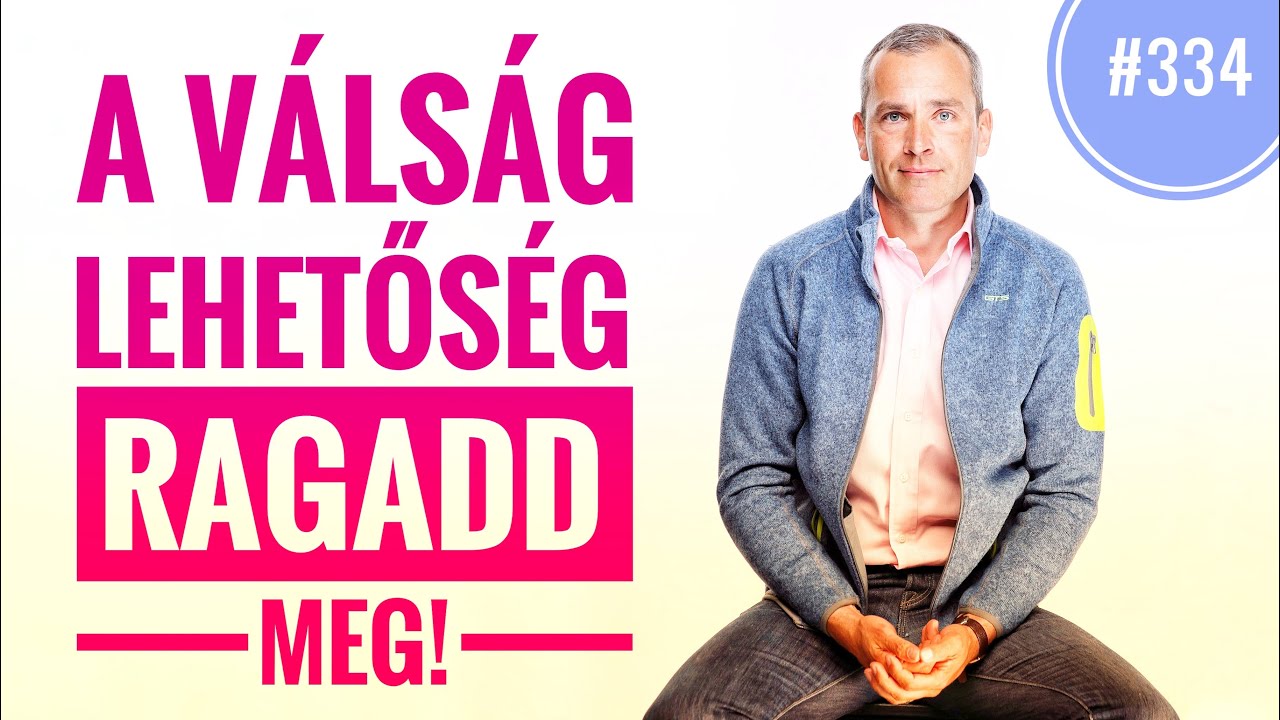 A válság halálközeli élmény, ÉS EZ JÓ! – Kérdezz-Felelek #334