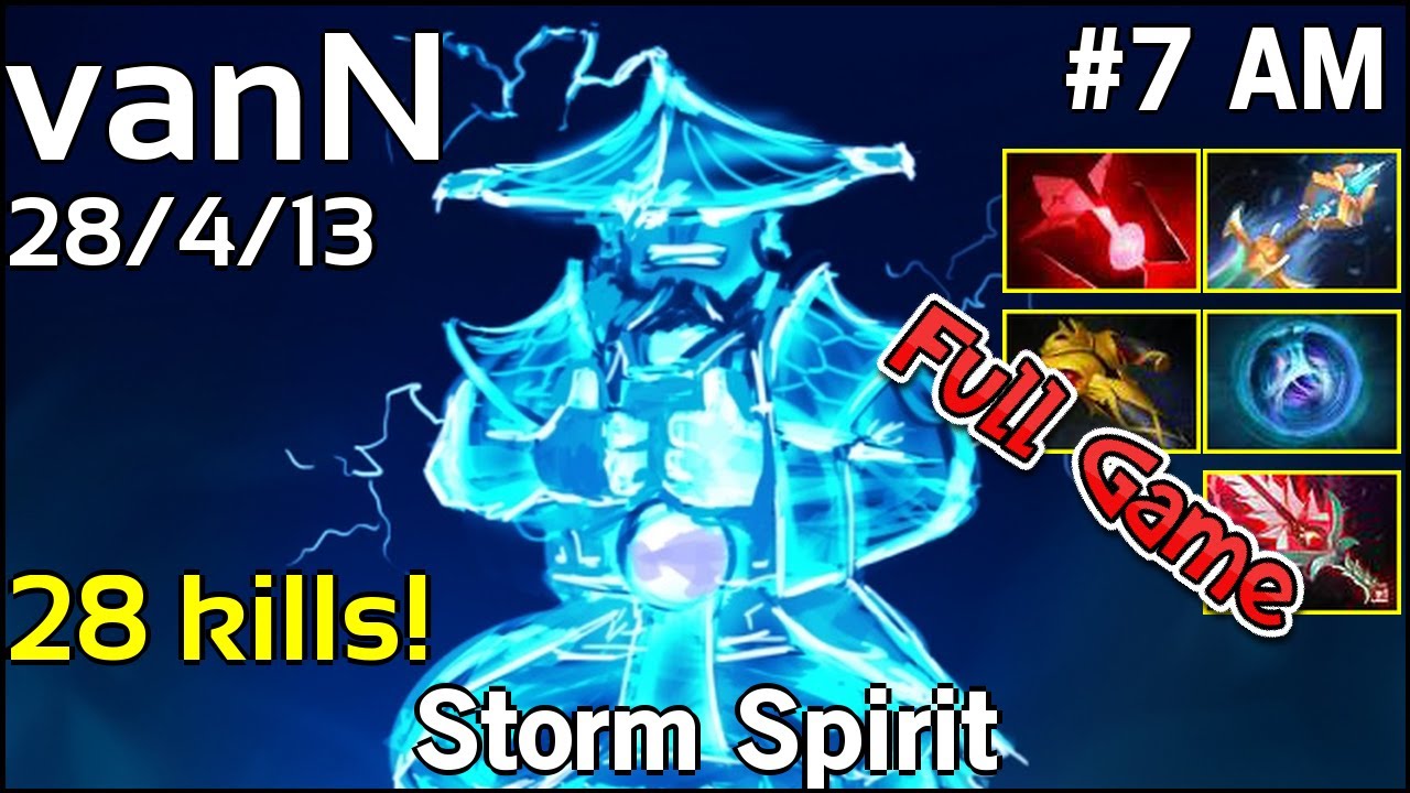 28 kills! vanN Storm Spirit - Dota 2 Full Game 7.18
