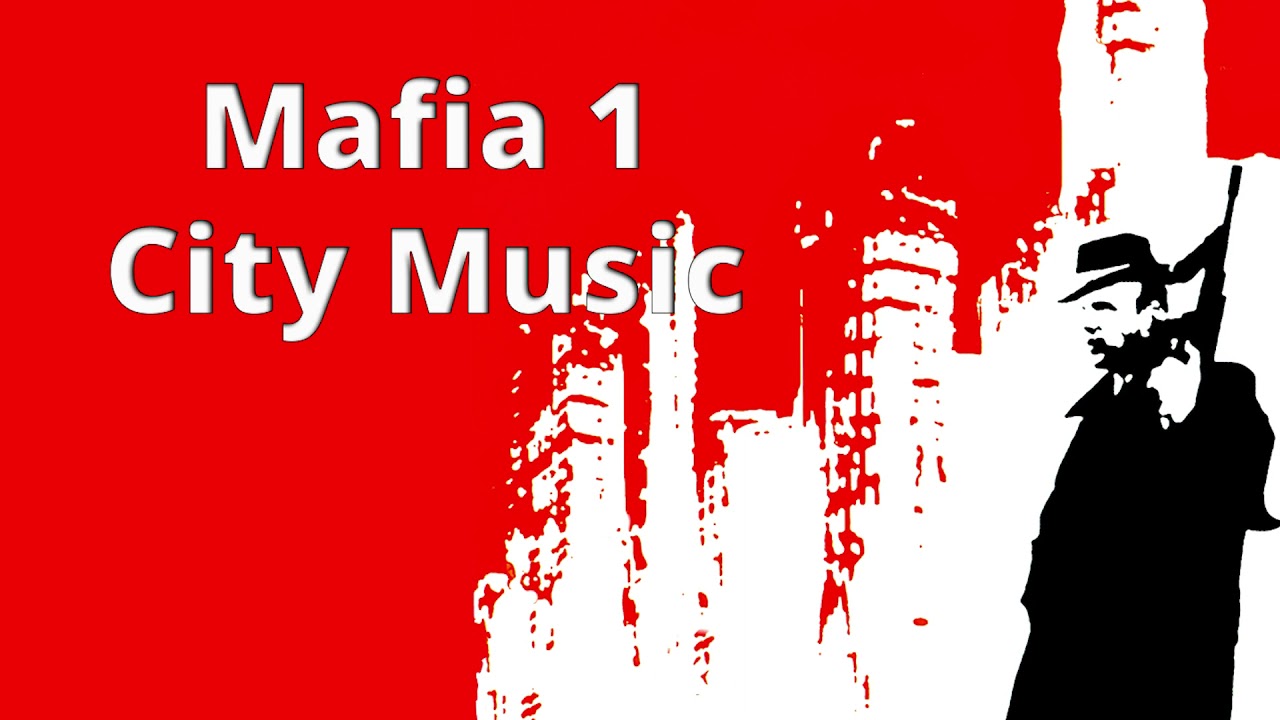 Mafia 1 - Game Soundtrack - City Music
