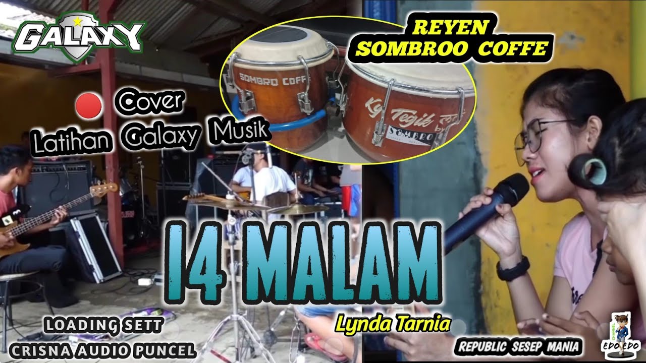 14 MALAM - LYNDA TARNIA - LATIHAN GALAXY MUSIK