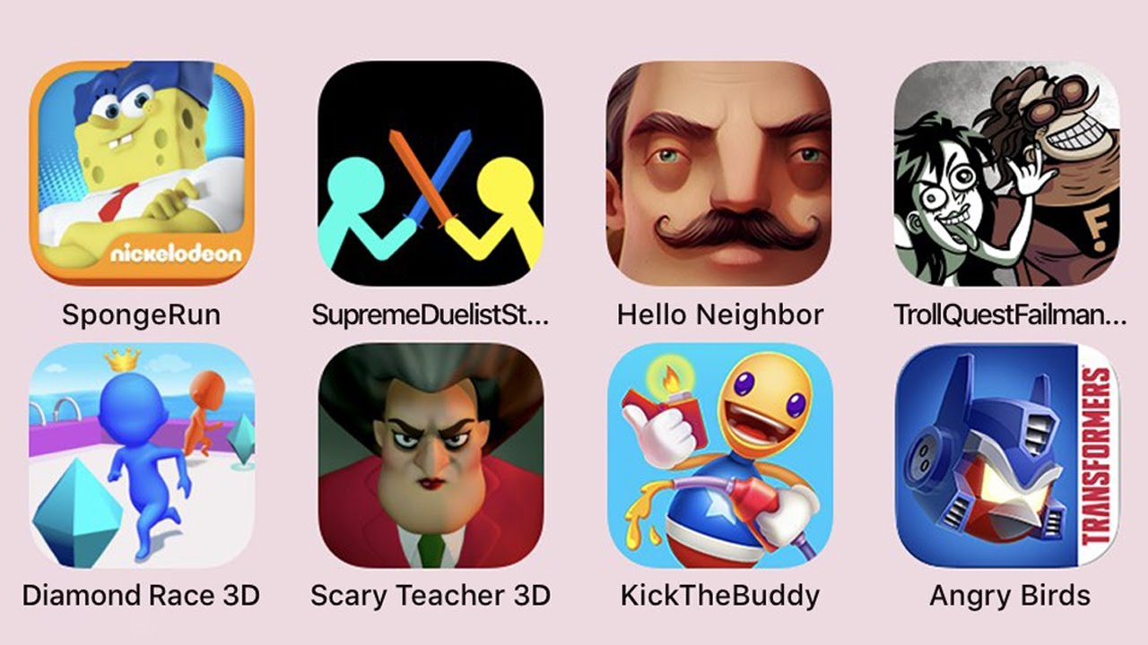Sponge Run, Supreme Duelist Stickman, Hello Neighbor, Troll Quest Failman, Diamond Race 3D...