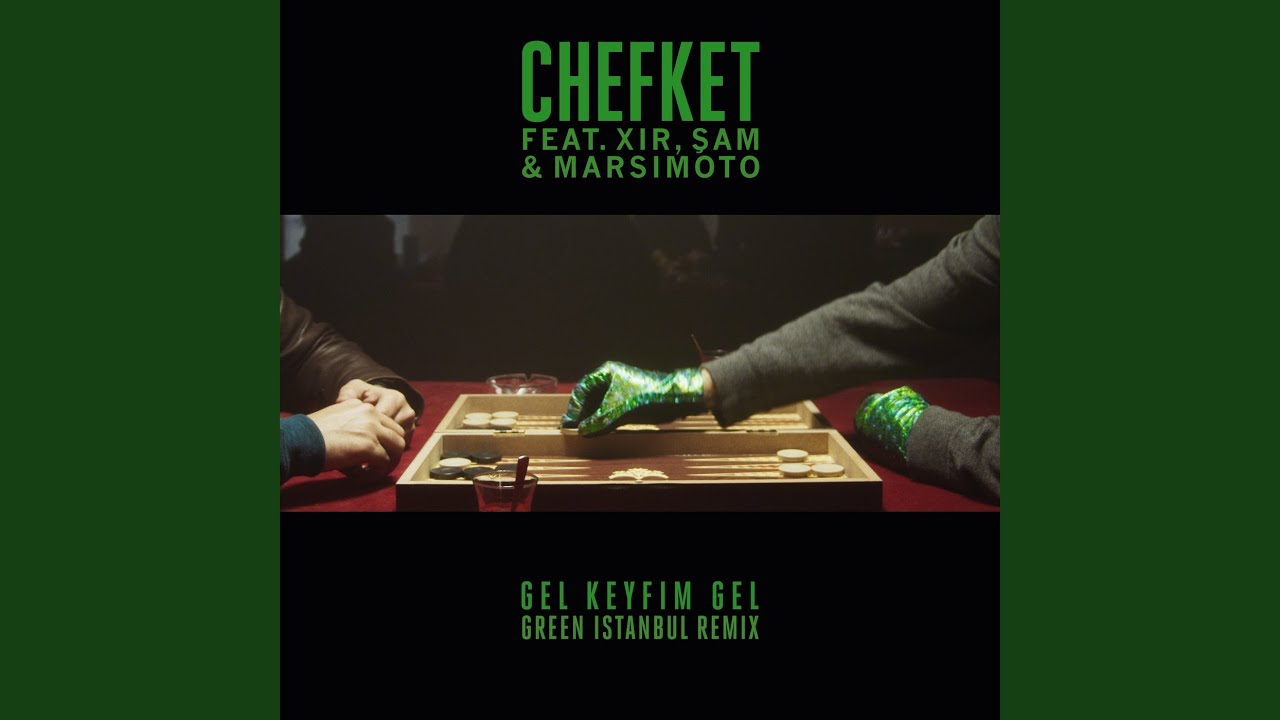 Gel Keyfim Gel (Green Istanbul Remix)