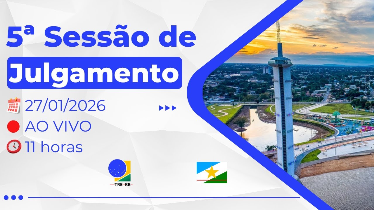 27.01 - 5ª Sessão de Julgamento