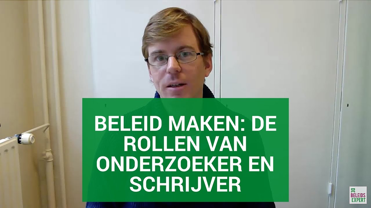 Beleid maken: de rollen van onderzoeker en schrijver