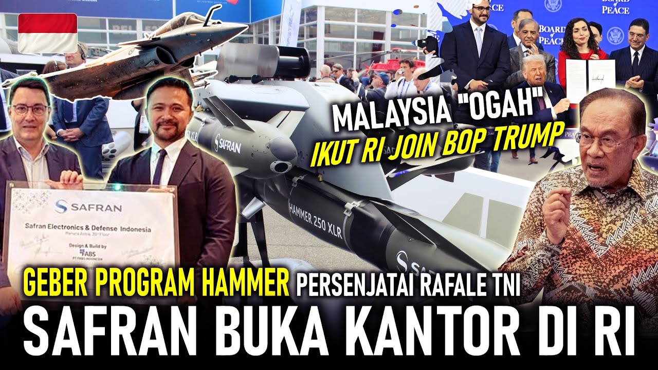 SENJATA RAFALE! SAFRAN BUKA KANTOR DI RI JALANKAN PROGRAM HAMMER || MALAYSIA OGAH DUKUNG ORMAS TRUMP