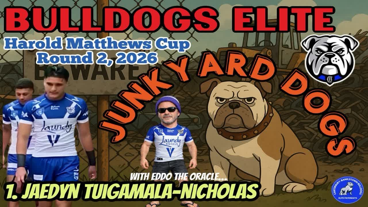 Bulldogs Elite - Junkyard Dogs - Round 2 Harold Matthews Cup 2026, Jaedyn Tuigamala-Nicholas