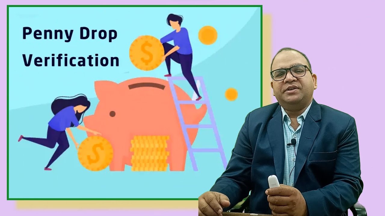 Penny Drop Verification of Bank Account in Details