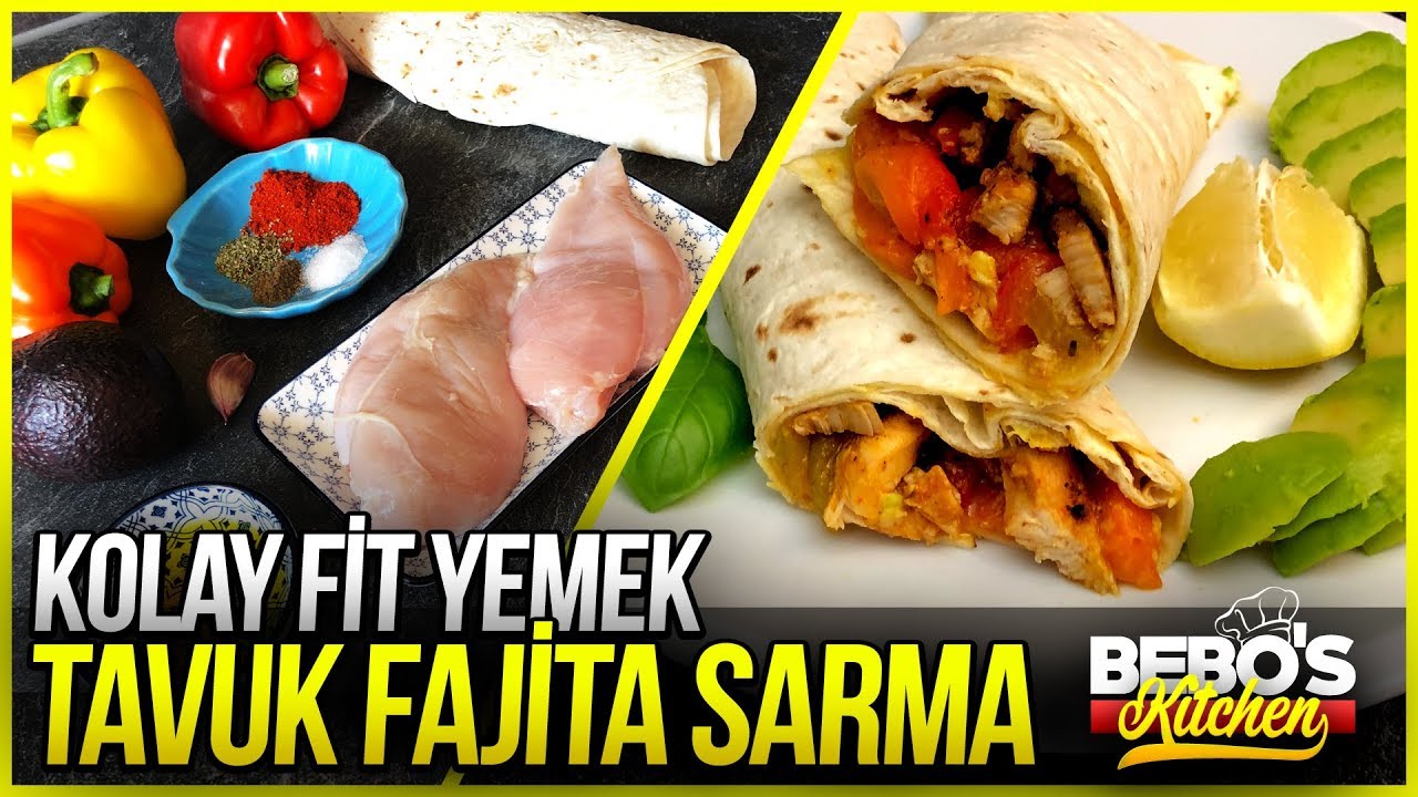 FİT YEMEK TARİFİ 💪 AVOKADO'lu TAVUK FAJİTA WRAP DÜRÜM NASIL YAPILIR?