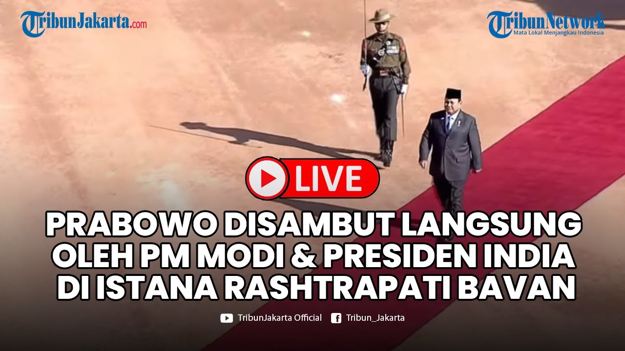 🔴LIVE- Prabowo Disambut Langsung oleh PM Modi & Presiden India di Istana Rashtrapati Bavan