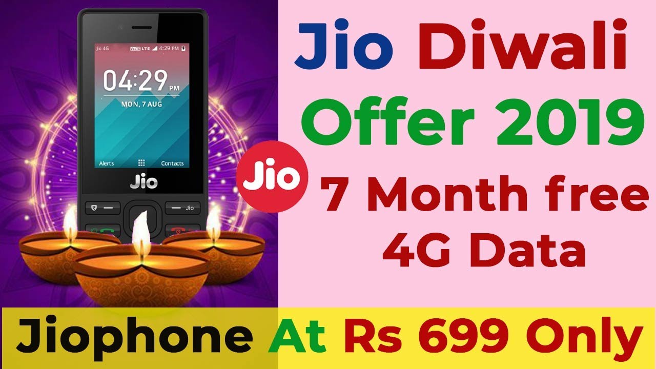 JIO Diwali Offer 2019 में मिलेगा Jio 7 Month Free 4G Data | Jiophone Gift At Rs 699 Only