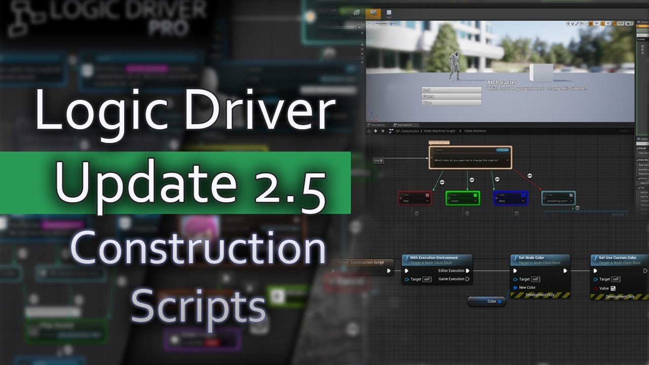 Logic Driver Pro 2.5 Update: Construction Scripts, Preview Mode, and Input Events