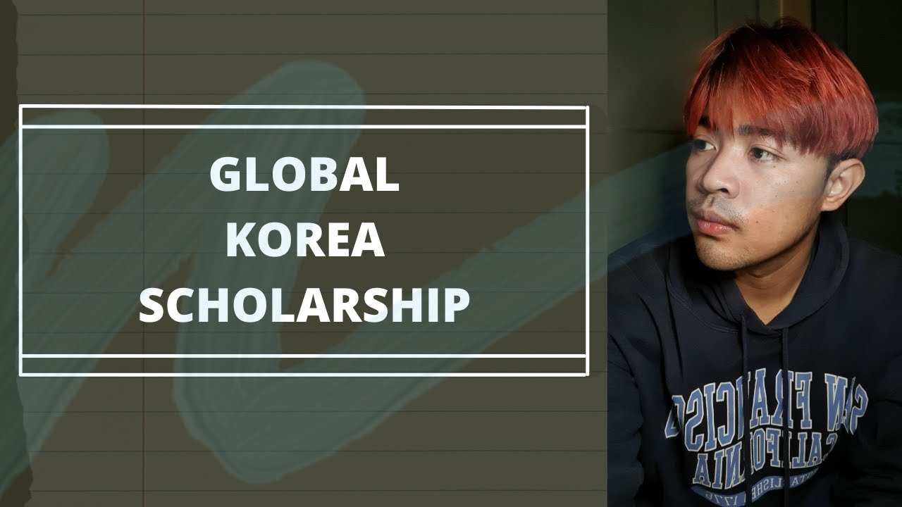 Global Korea Scholarship: Can I Actually Win?
