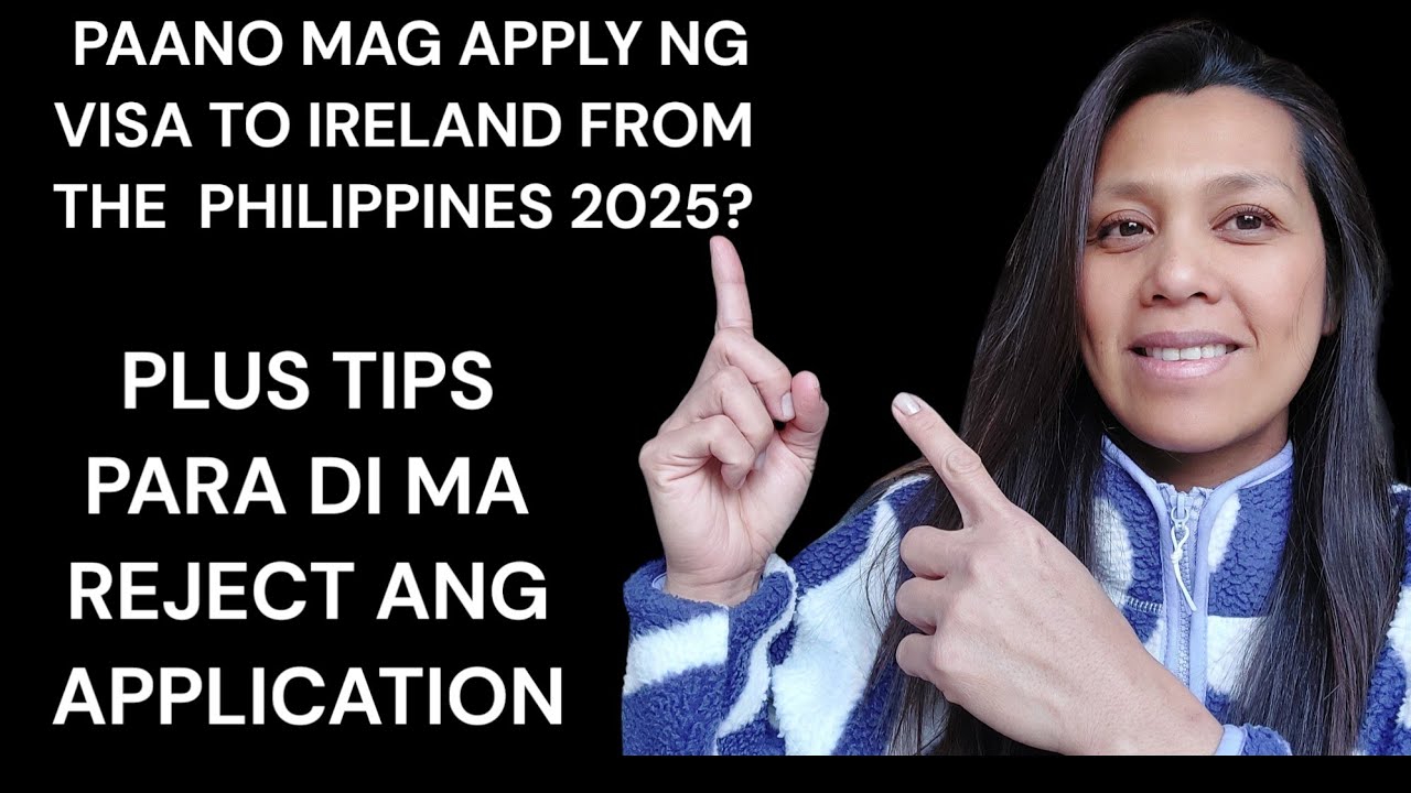STEP BY STEP GUIDE KUNG PAANO MAG APPLY NG VISA SA IRELAND