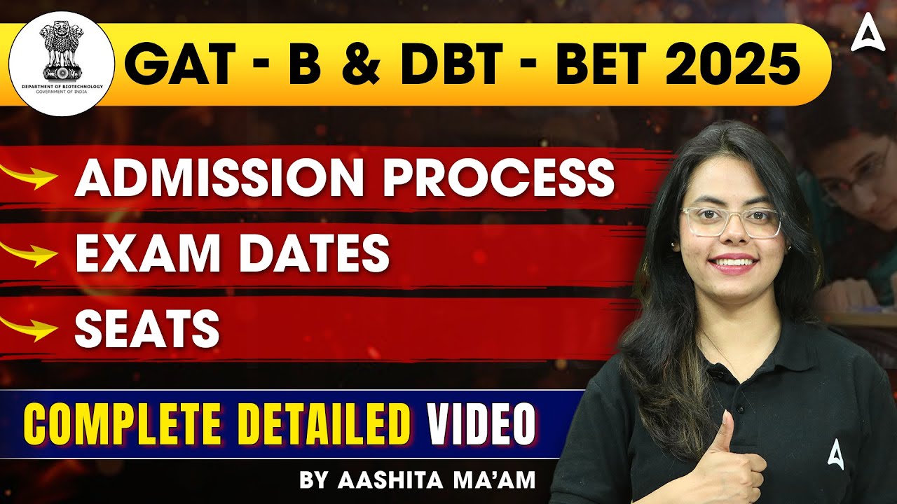 GAT-B & DBT-BET 2025 | Admission Process, Exam Date & Seats | GAT-B 2025 | DBT BET 2025 Exam