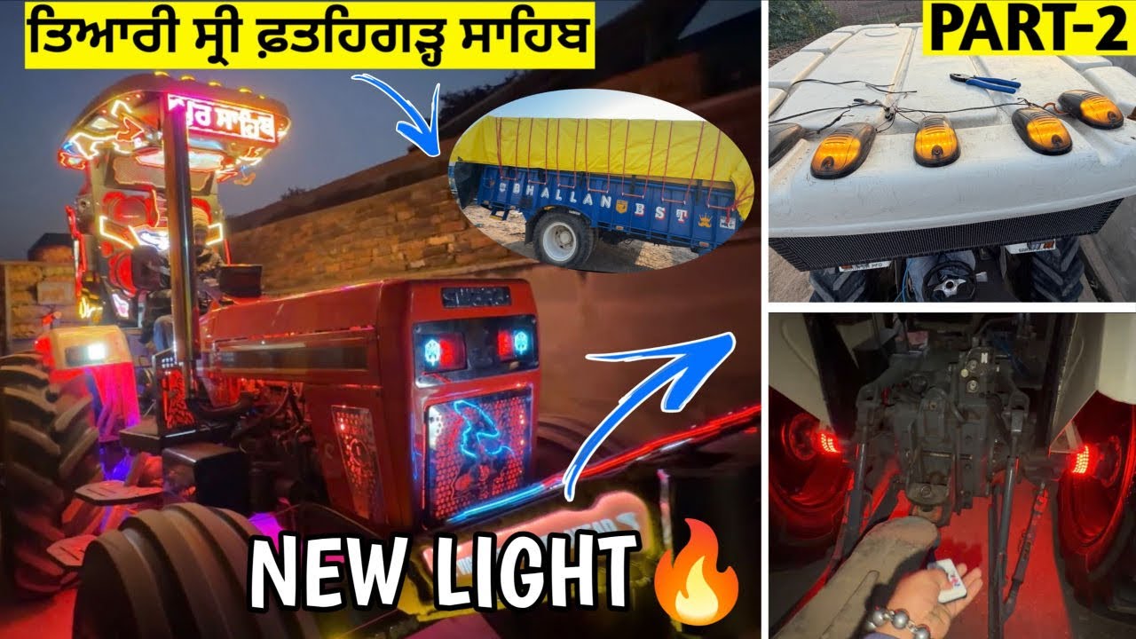 NEW LIGHT ❤️‍🔥AND ਤਿਆਰੀ ਸ਼੍ਰੀ ਫਤਿਹਗੜ੍ਹ ਸਾਹਿਬ (PART-2)