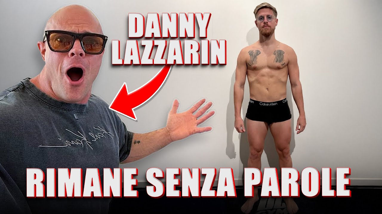 DANNY LAZZARIN REAGISCE AL MIO FISICO E RIMANE SENZA PAROLE - IL VIDEO PIÙ EMOZIONANTE DI SEMPRE! 