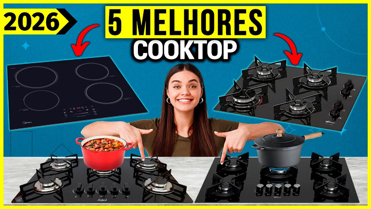Os 5 Melhores Cooktop Em 2026!