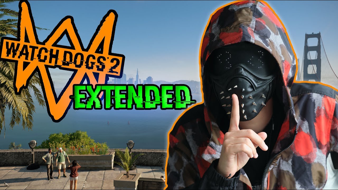 Geheimtipp! Extended Mod & ScriptHook - so geht's! Watch Dogs 2