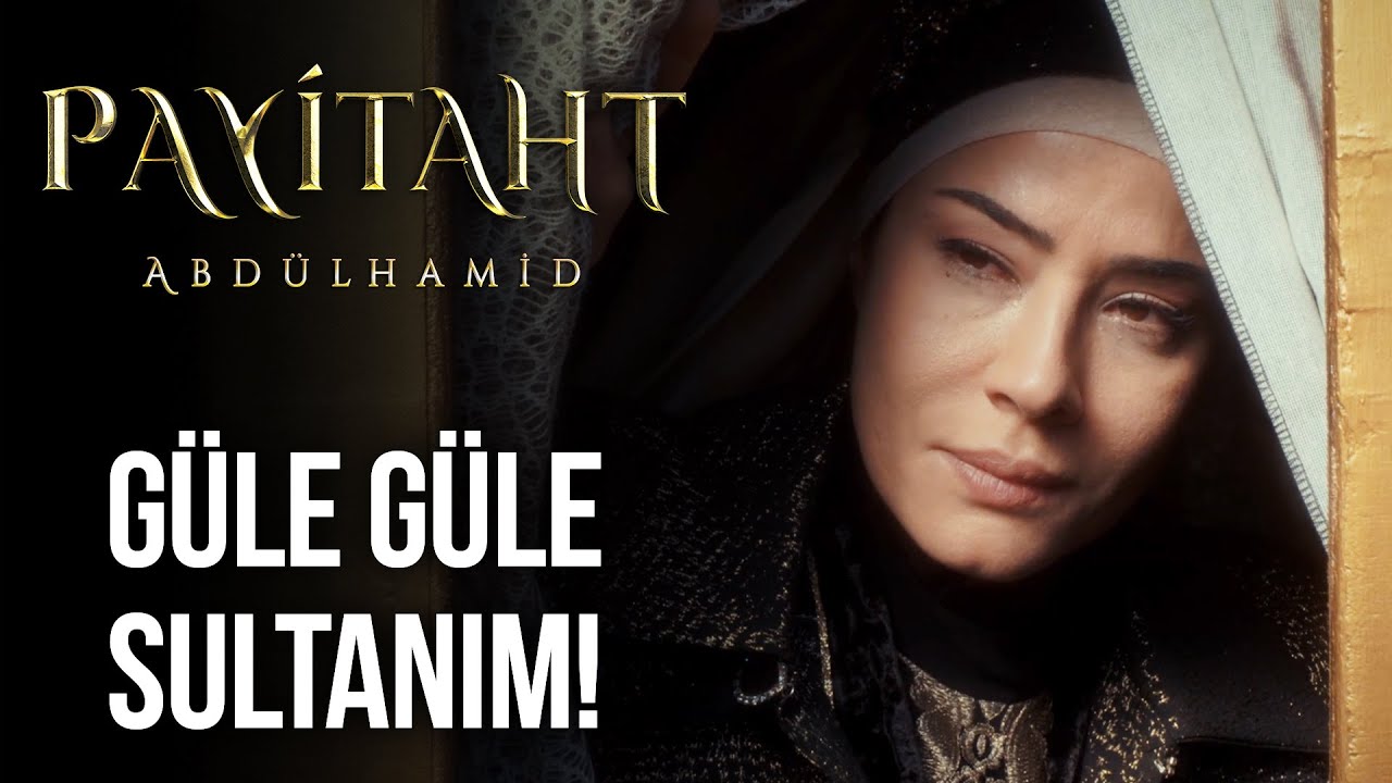Bidar Sultan Payitaht'tan Ayrılıyor! I Payitaht Abdülhamid 128. Bölüm