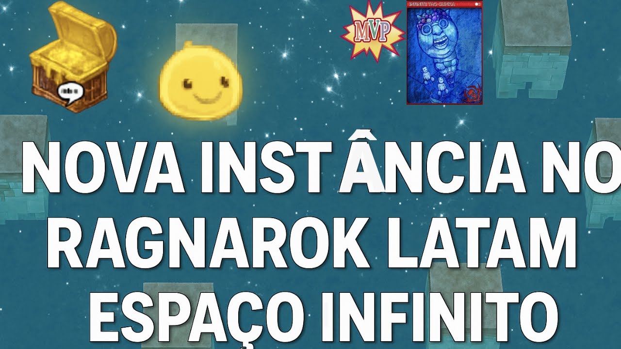 Nova Instância Espaço Infinito no Ragnarok LATAM! Fiz o passo a passo com meu RK Crítico